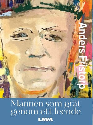 cover image of Mannen som grät genom ett leende